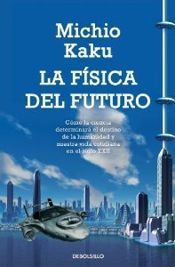 La Fisica del Futuro